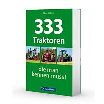 333 Traktoren, die man kennen muss!