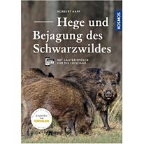 Hege und Bejagung des Schwarzwildes 

